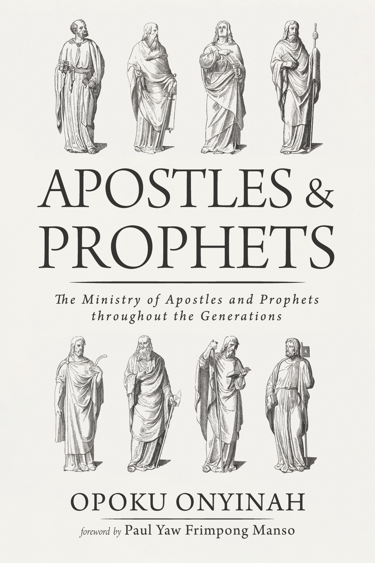 Apostles And Prophets Opoku Onyinah