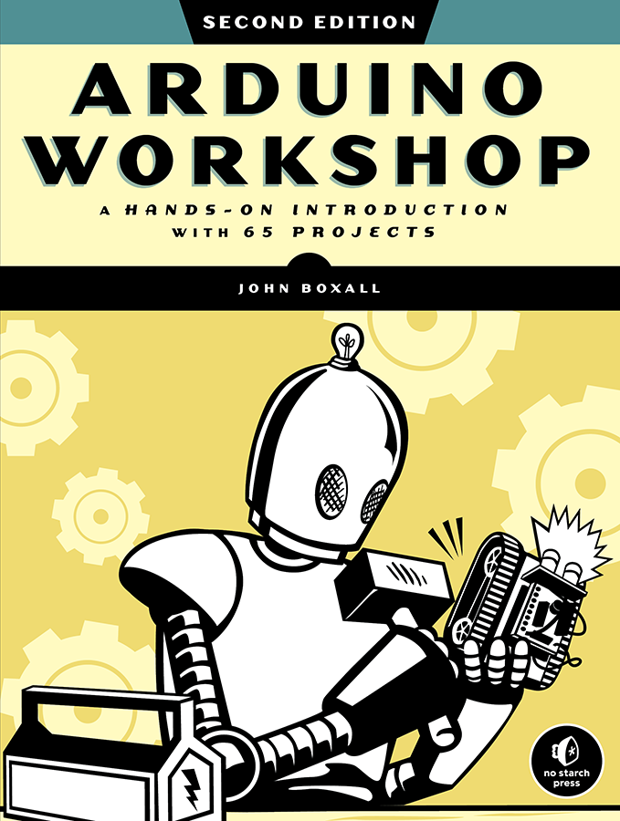 Arduino Workshop 2nd Edition John Boxall