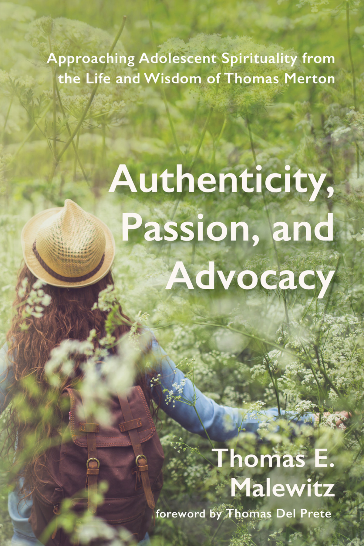 Authenticity Passion And Advocacy Thomas E Malewitz