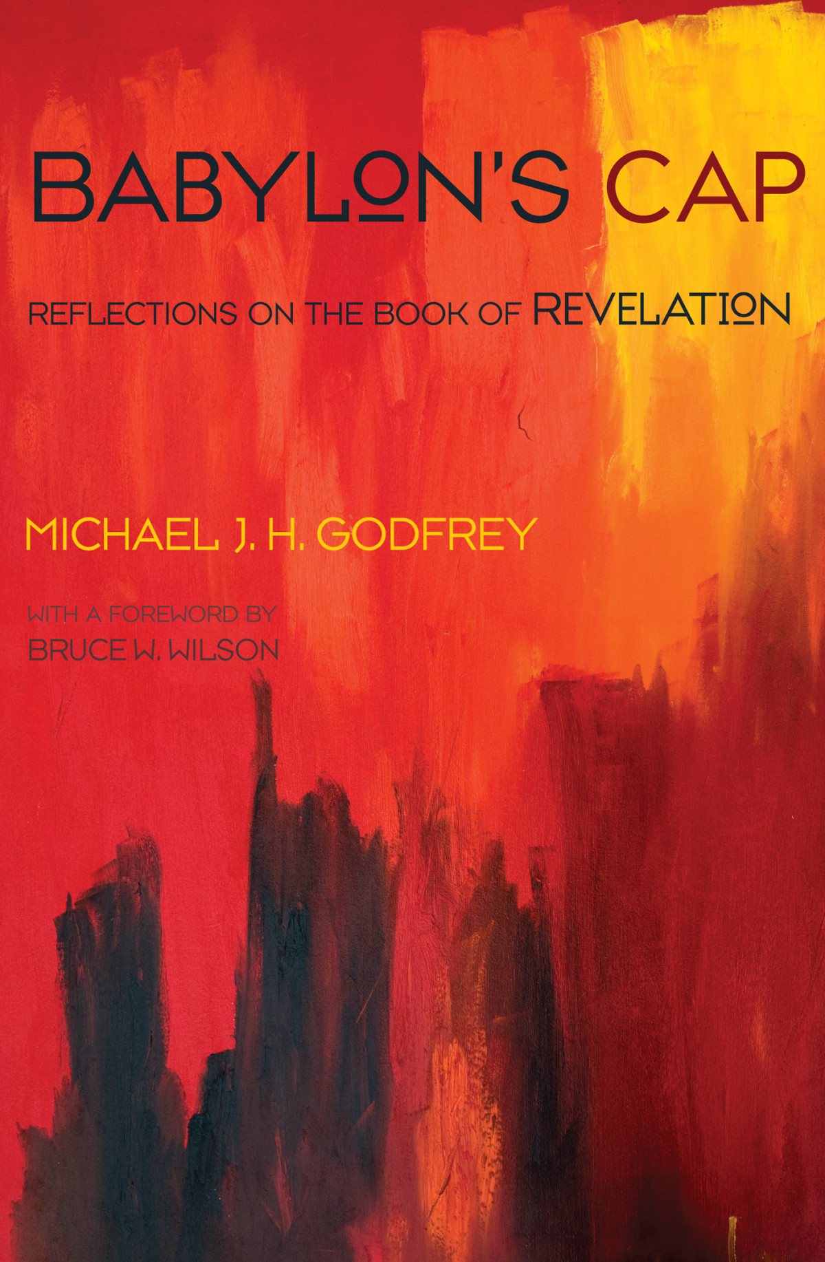 Babylons Cap Michael J H Godfrey