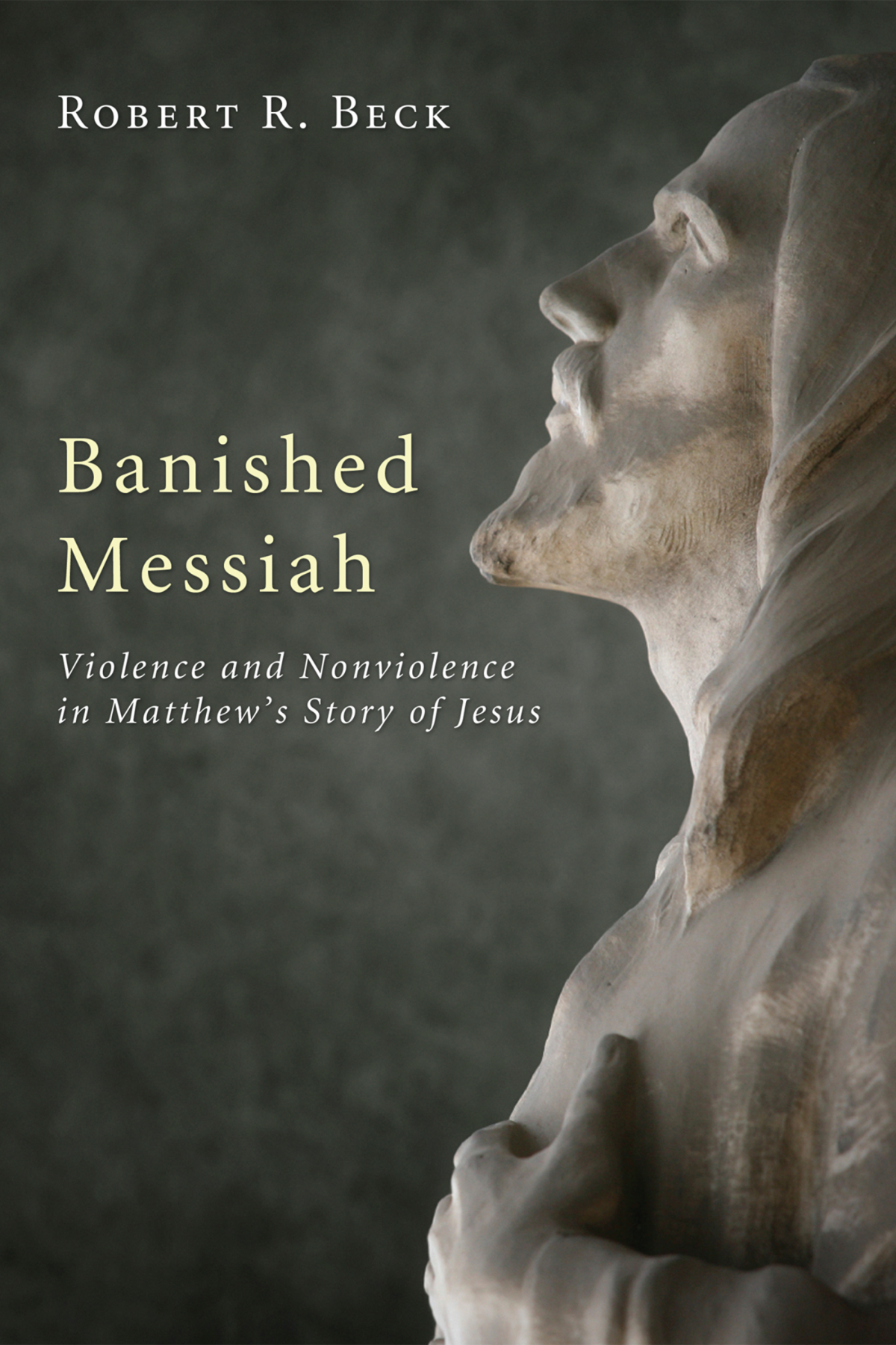 Banished Messiah Robert R Beck