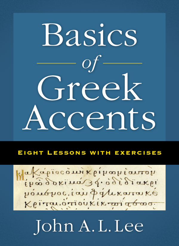 Basics Of Greek Accents John A L Lee