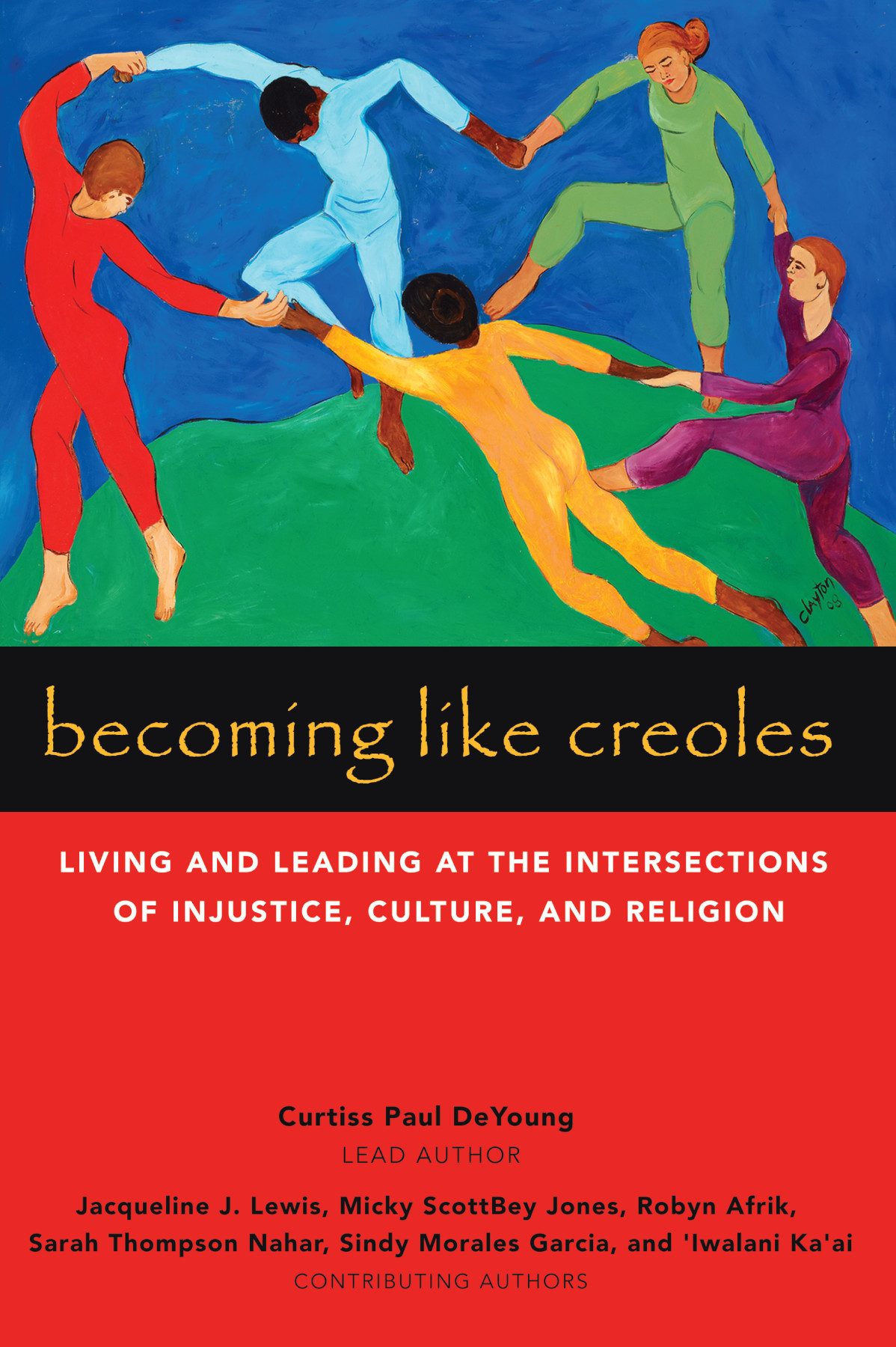 Becoming Like Creoles Curtiss Paul Deyoungjacqueline J Lewismicky Scottbey Jones