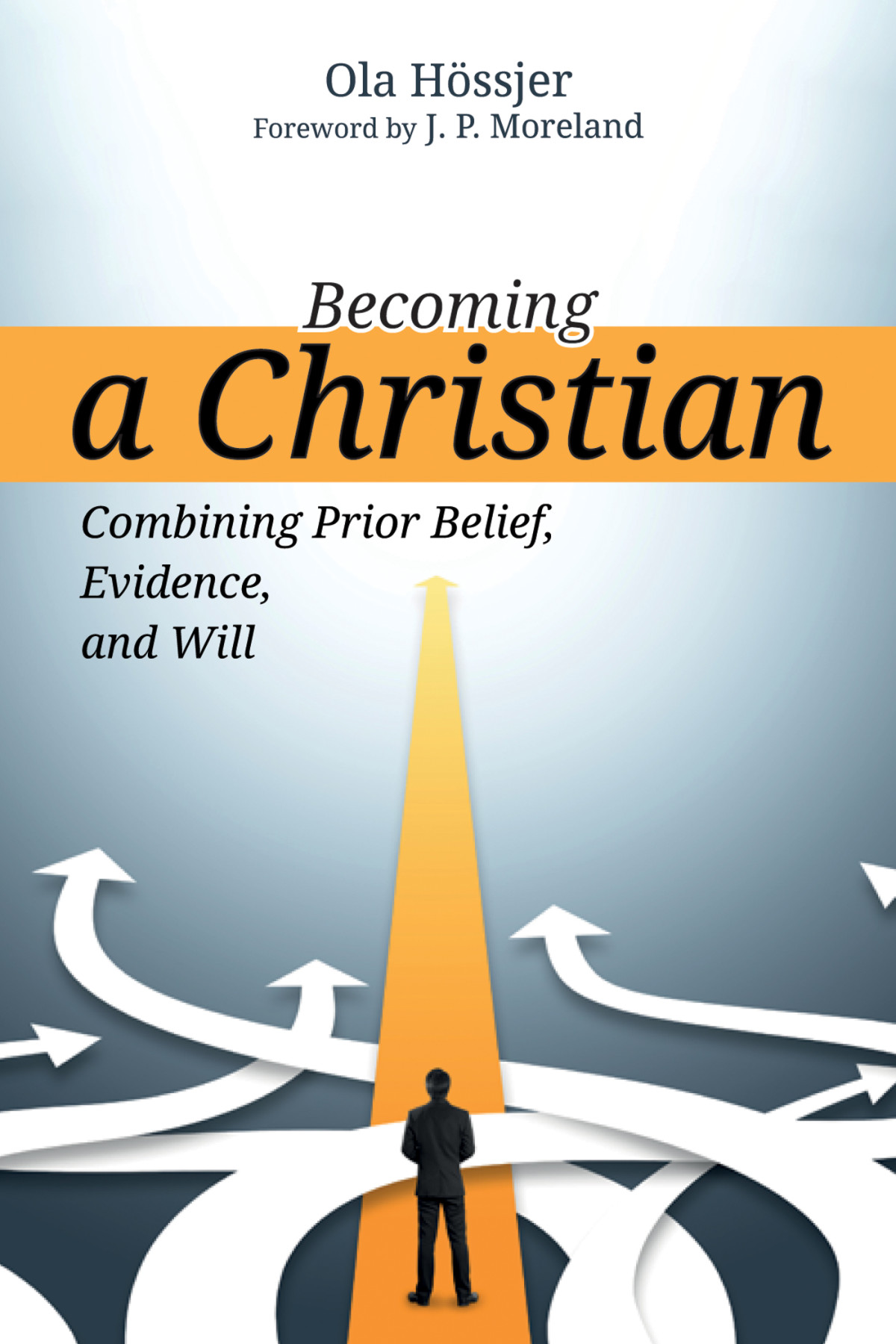 Becoming A Christian Ola Hossjer