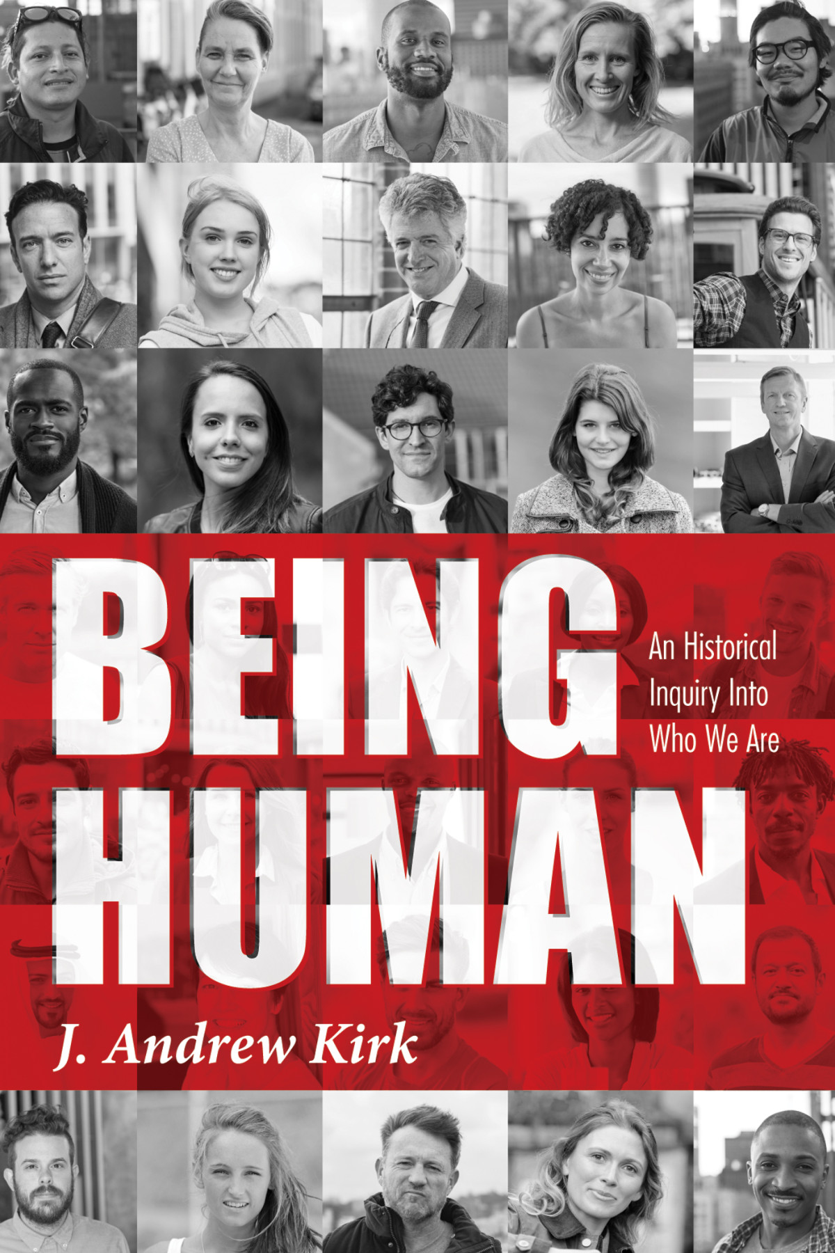 Being Human J Andrew Kirk