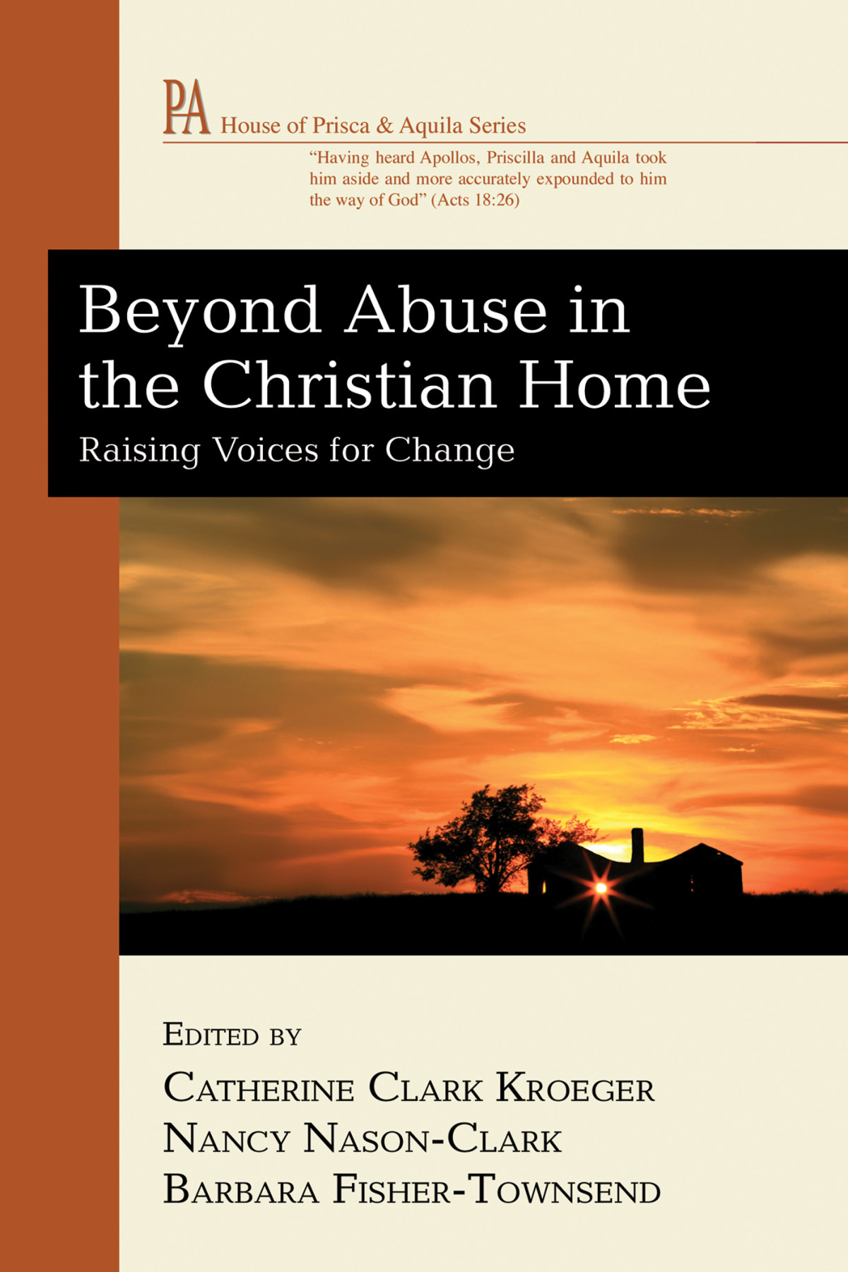 Beyond Abuse In The Christian Home Catherine Clark Kroegernancy Nasonclarkbarbara Fishertownsend