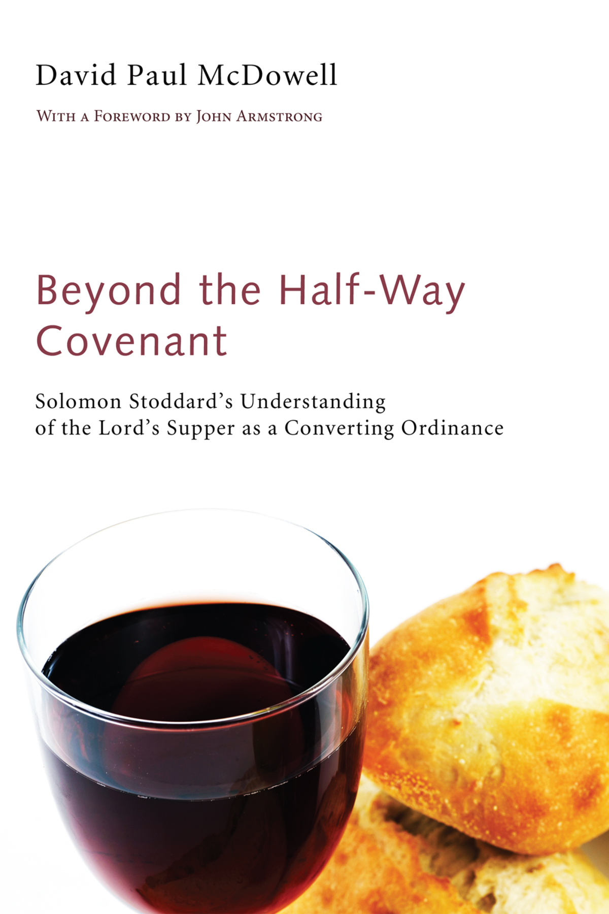 Beyond The Halfway Covenant David Paul Mcdowell