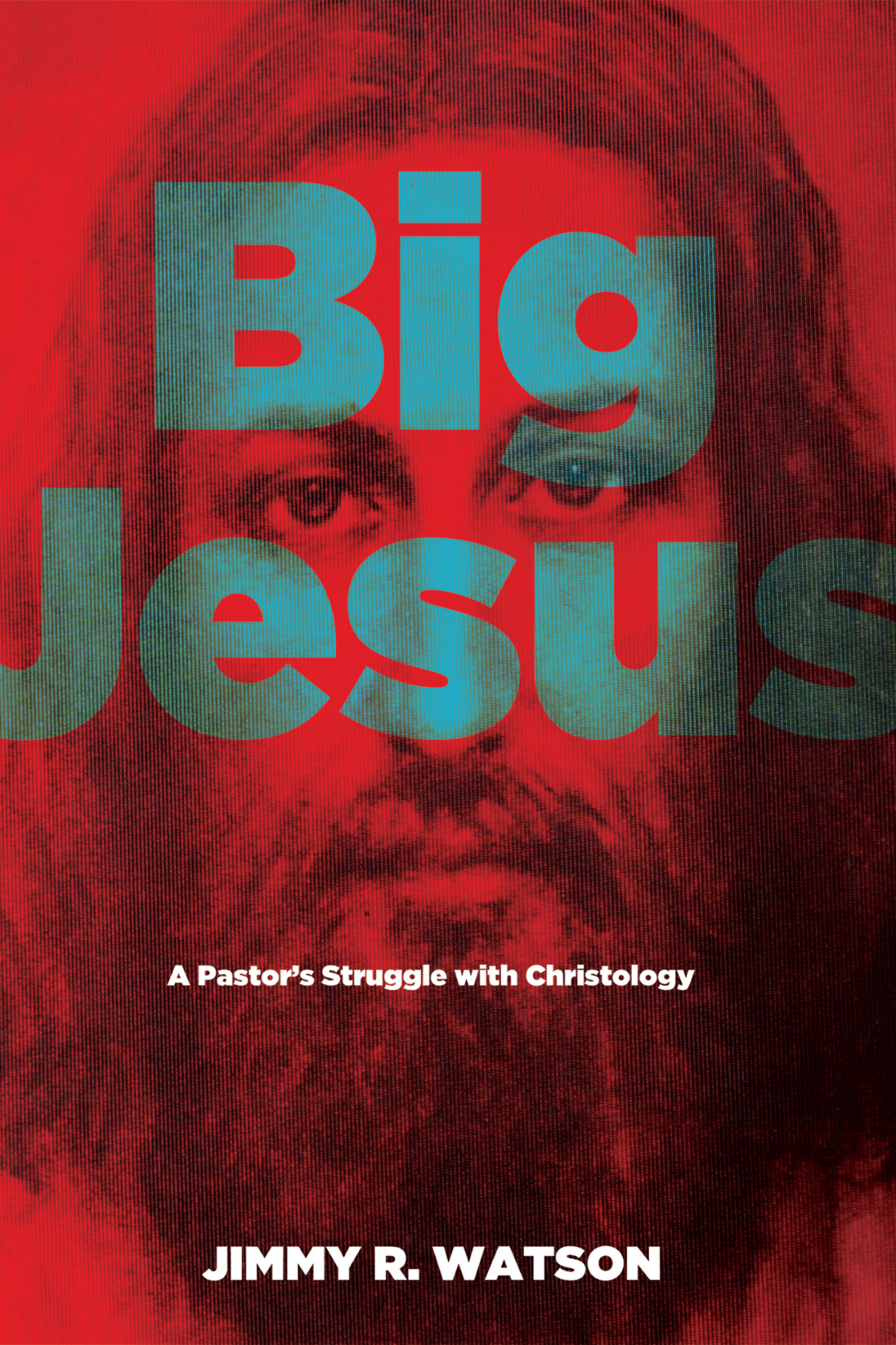 Big Jesus Jimmy R Watson
