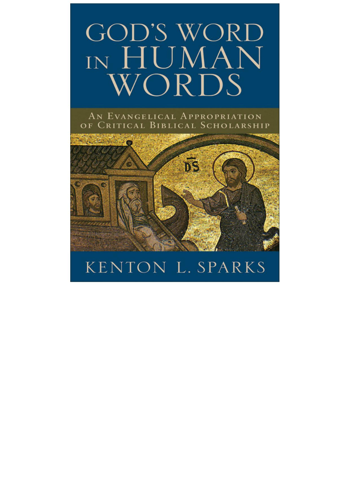 Gods Word In Human Words Sparks Kenton L