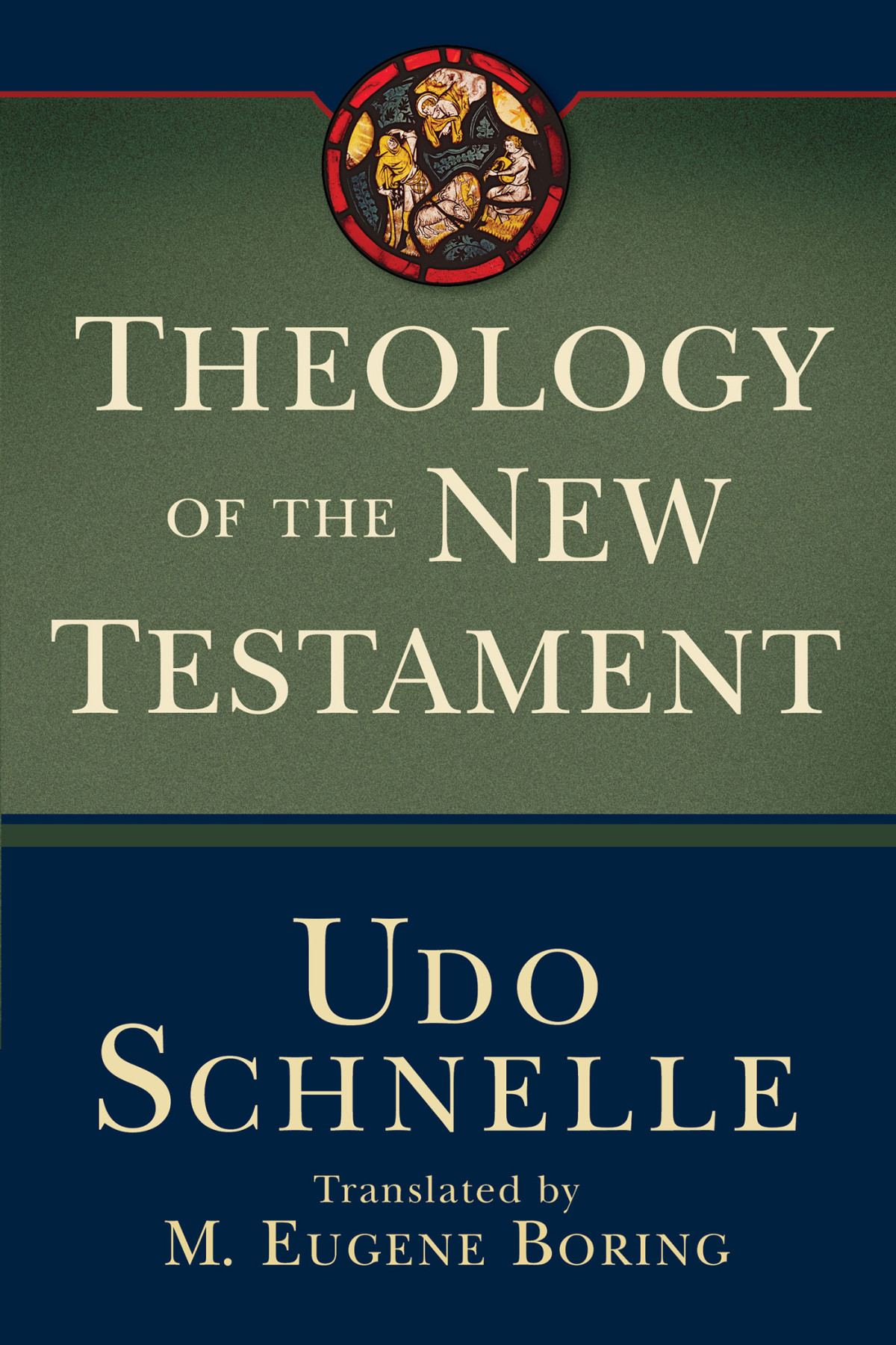 Theology Of The New Testament Schnelle Udo