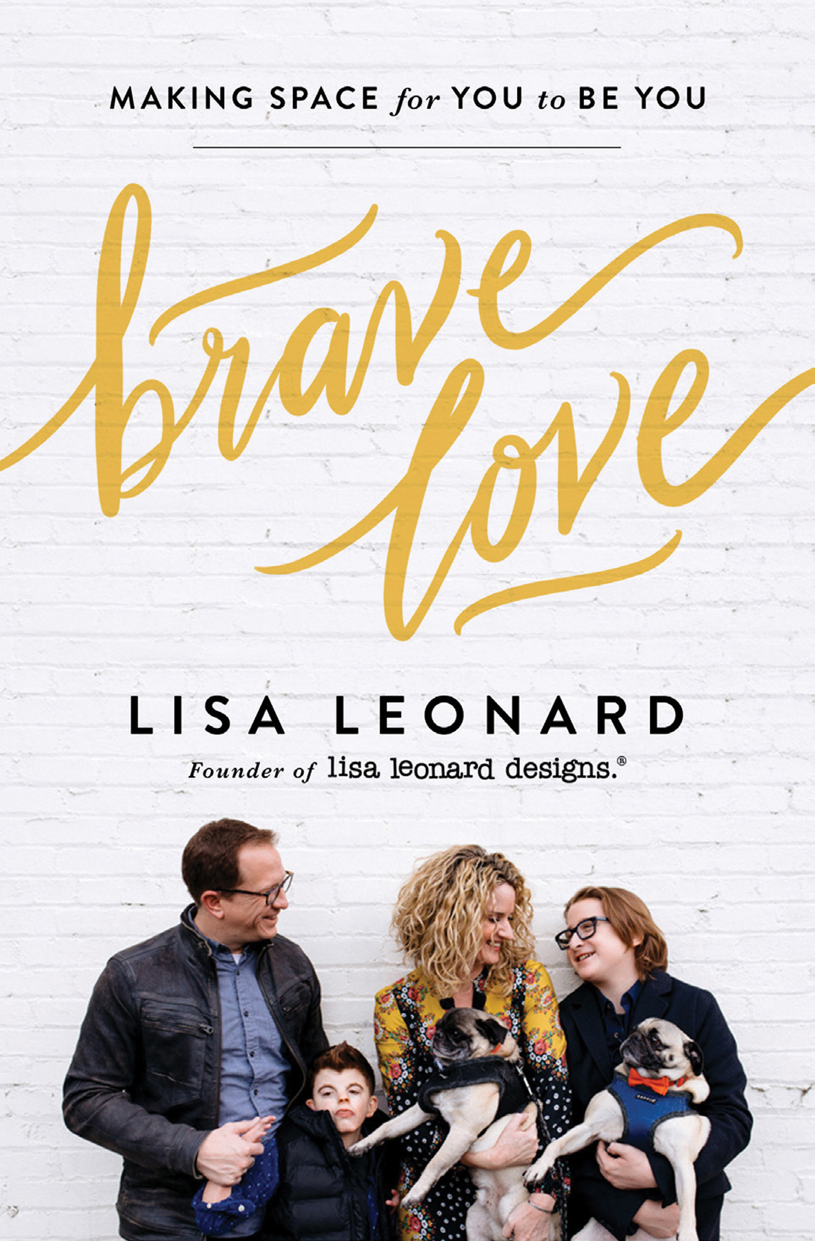 Brave Love Lisa Leonard