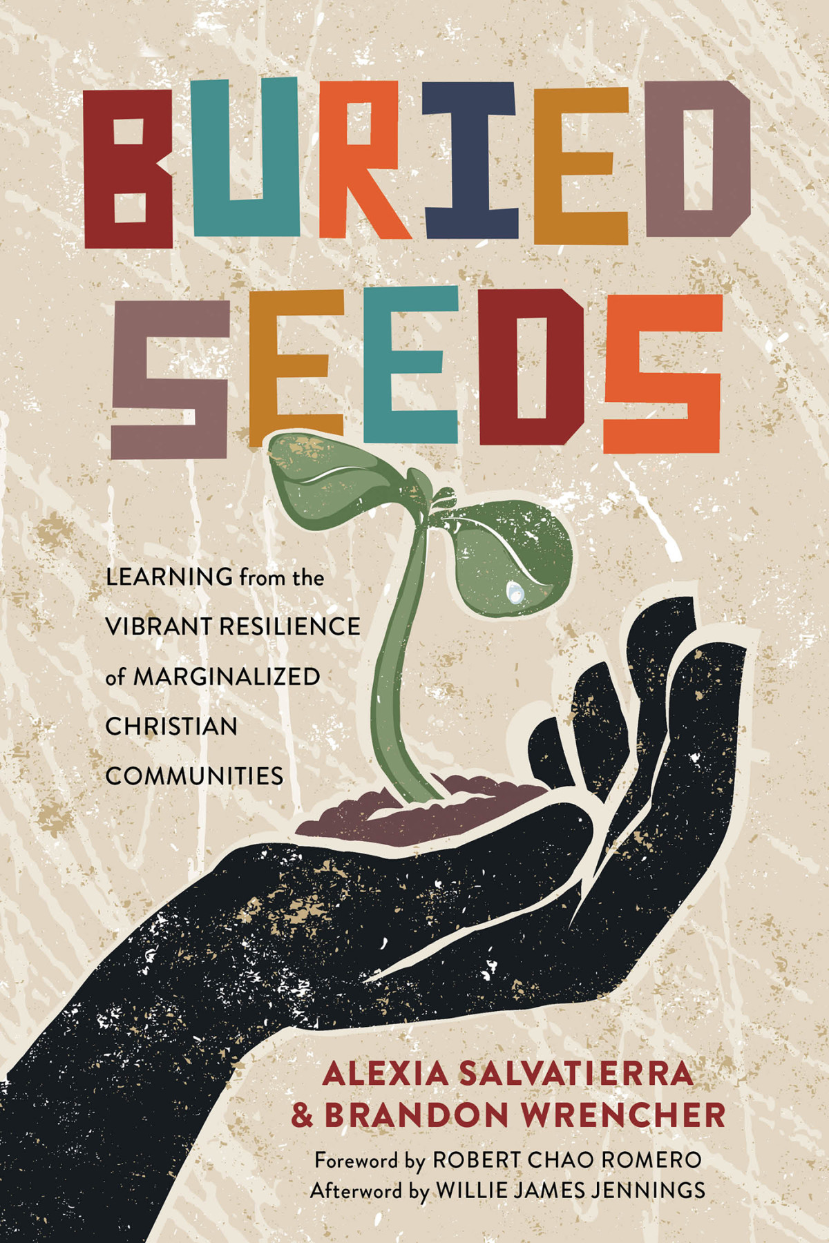 Buried Seeds Salvatierra Alexiawrencher Brandon