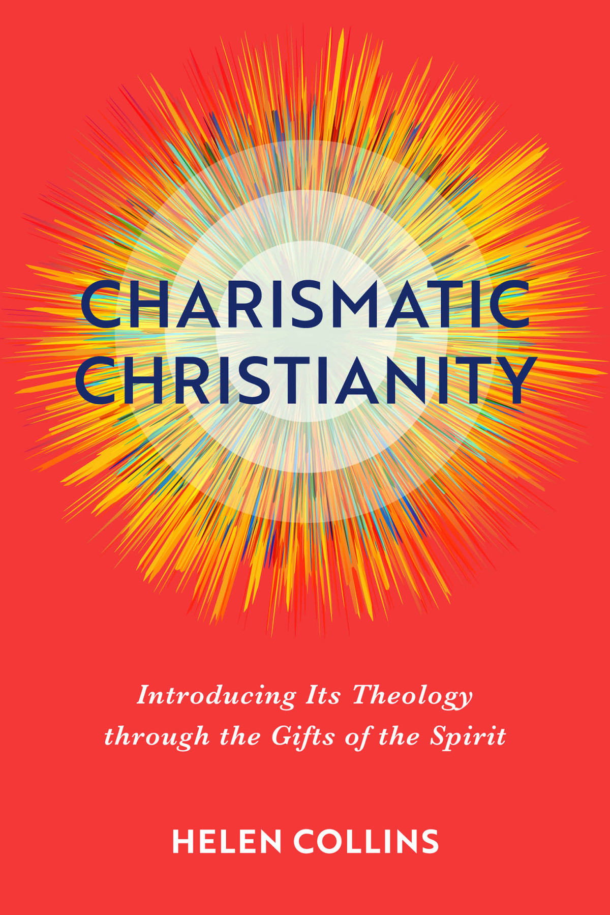Charismatic Christianity Collins Helen