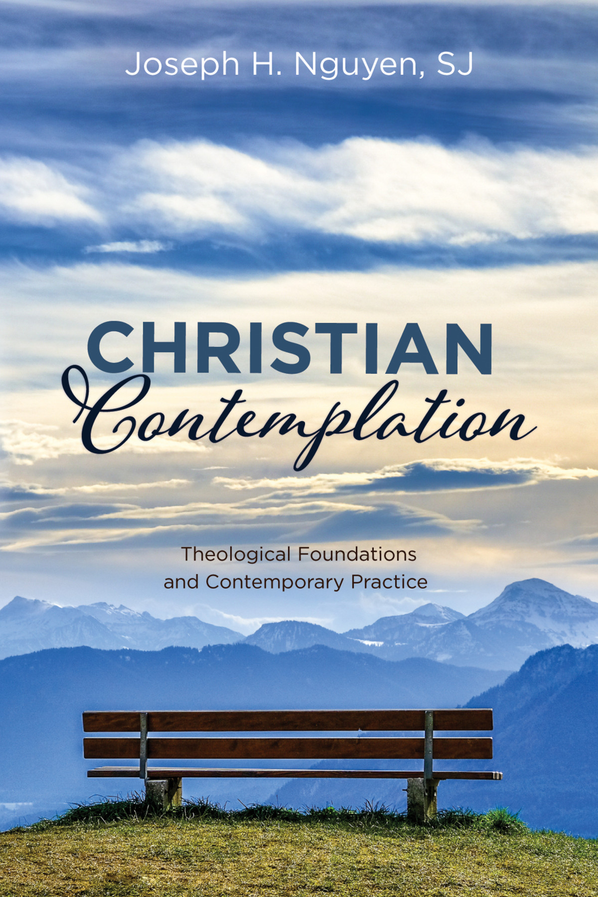 Christian Contemplation Joseph H Nguyen Sj