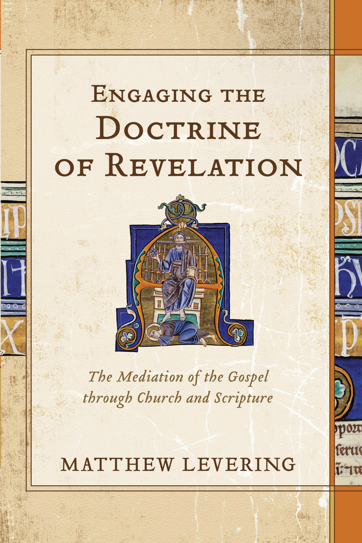 Engaging The Doctrine Of Revelation Levering Matthew