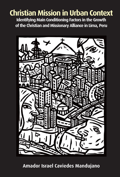 Christian Mission In Urban Context Amador Israel Caviedes Mandujano