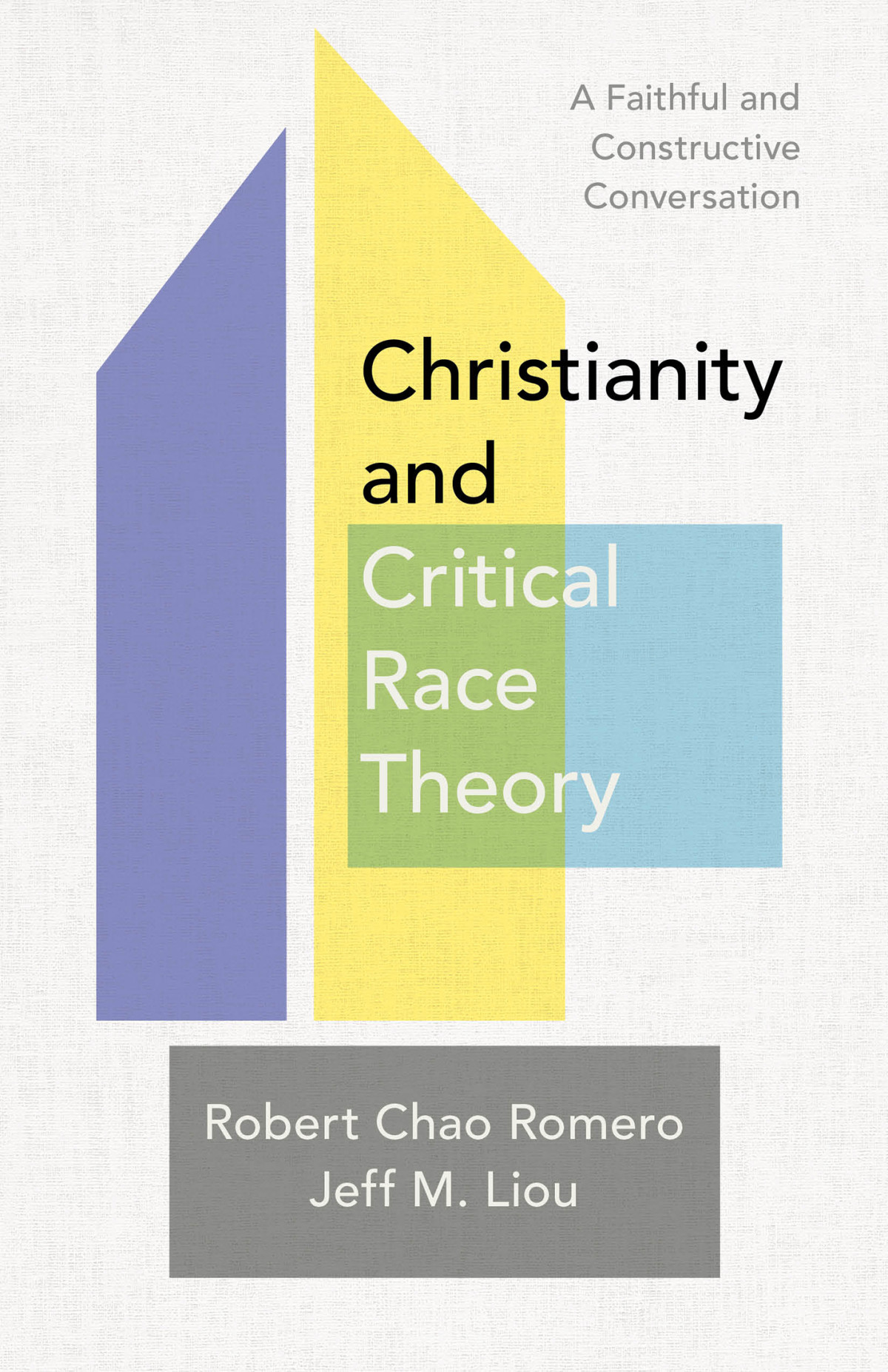 Christianity And Critical Race Theory Romero Robert Chaoliou