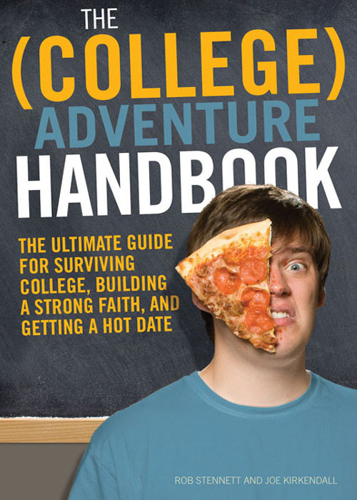 The College Adventure Handbook Rob Stennettjoe P Kirkendall