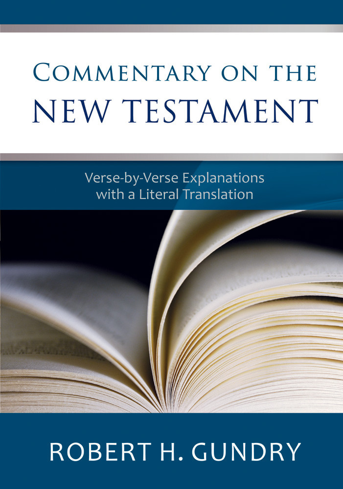 Commentary On The New Testament Gundry Robert H