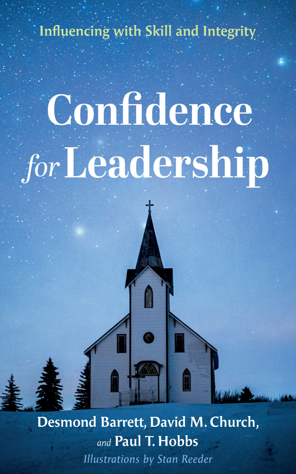 Confidence For Leadership Desmond Barrettdavid M Churchpaul T Hobbs