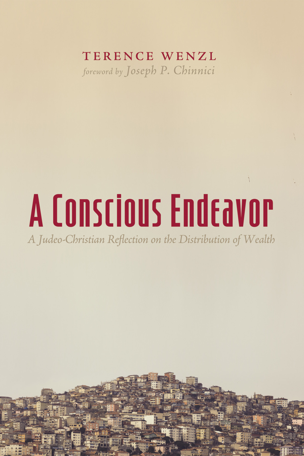 A Conscious Endeavor Terence Wenzl