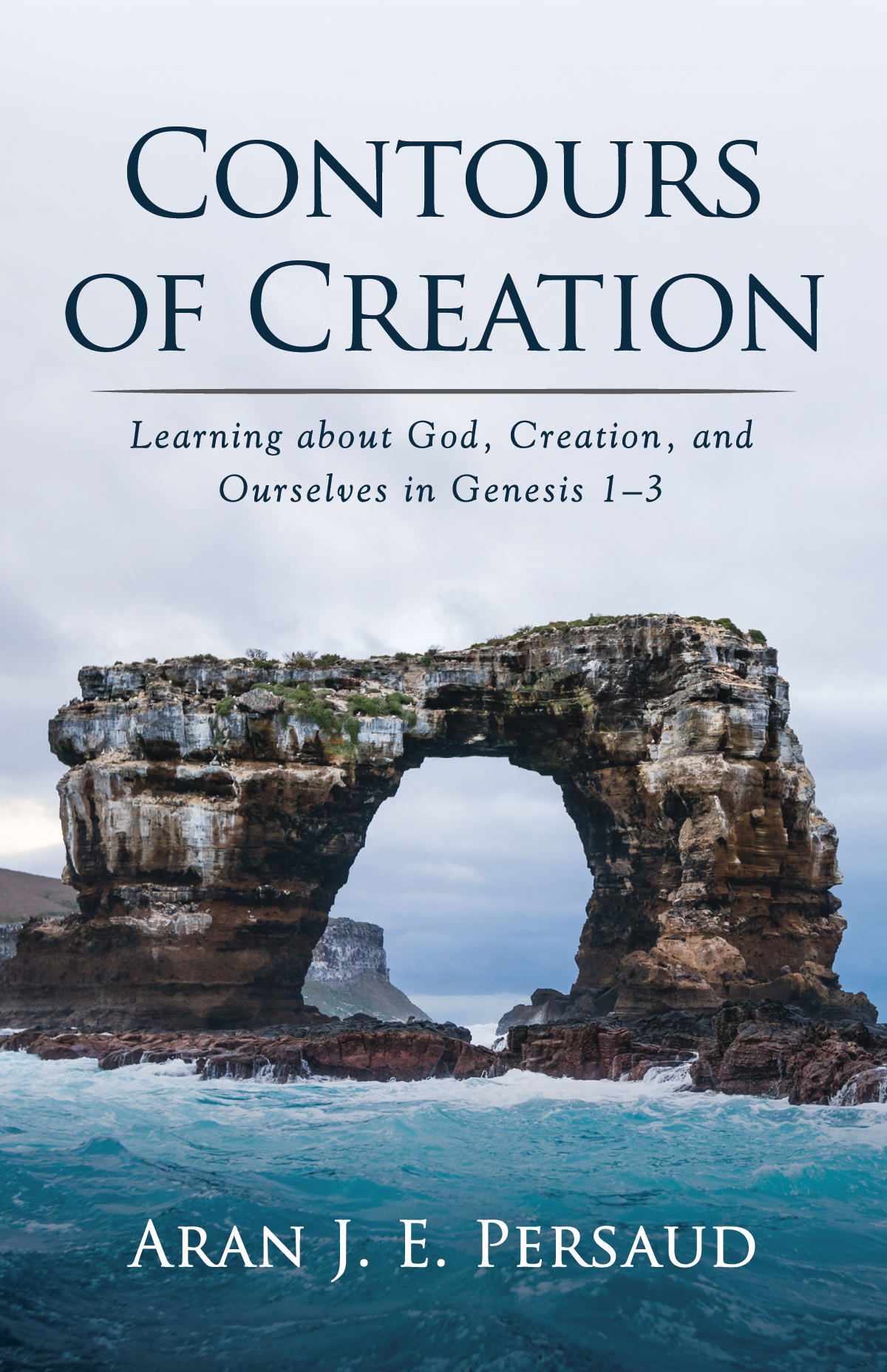Contours Of Creation Aran J E Persaud