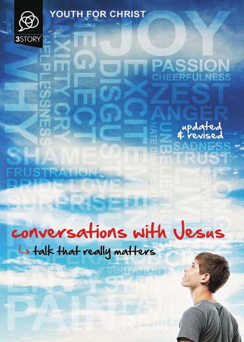 Conversations With Jesus Updated And Revised Edition Youth For Christ