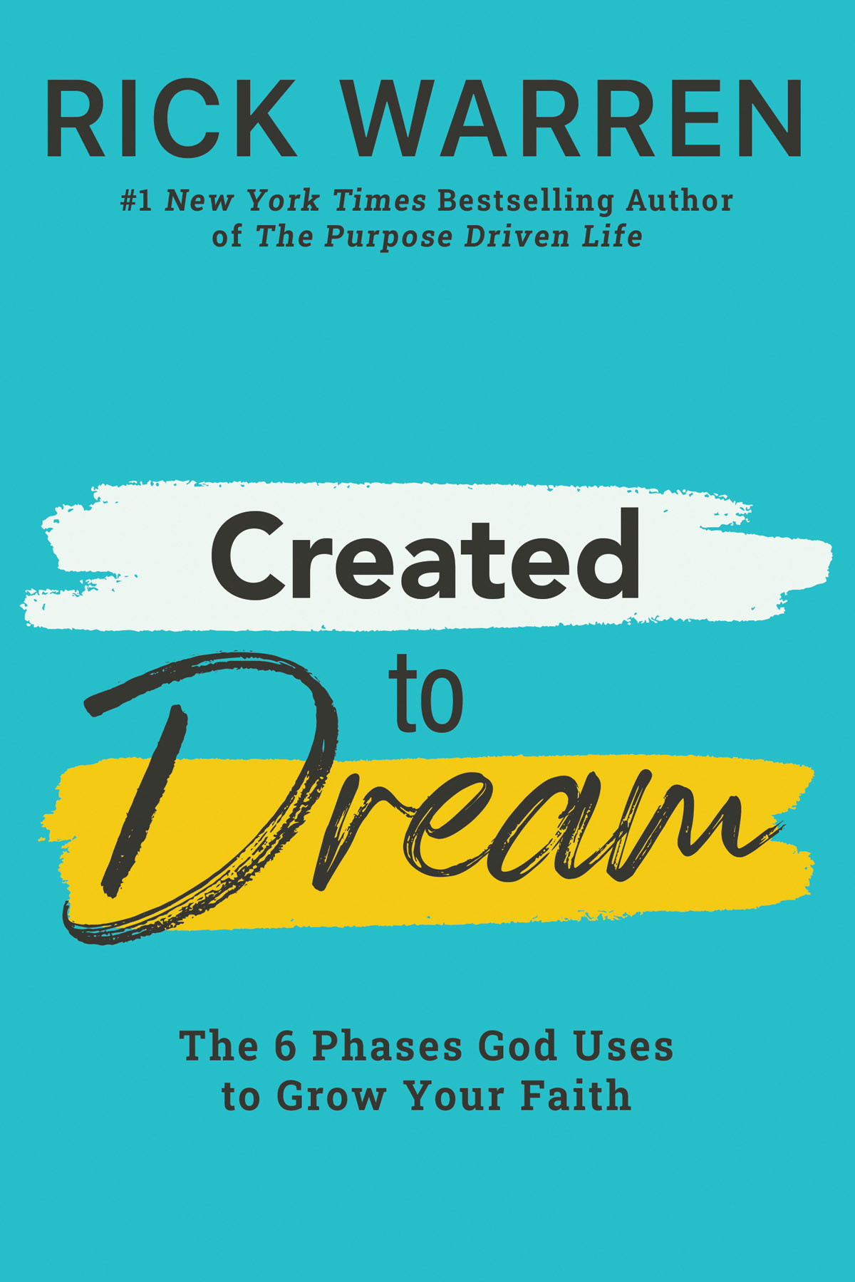 Created To Dream Rick Warren
