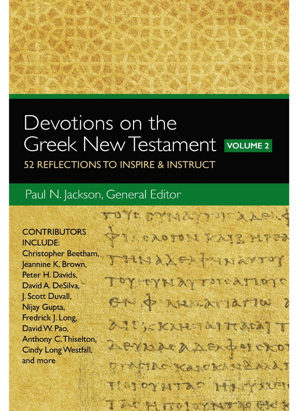 Devotions On The Greek New Testament Volume Two Paul Norman Jackson