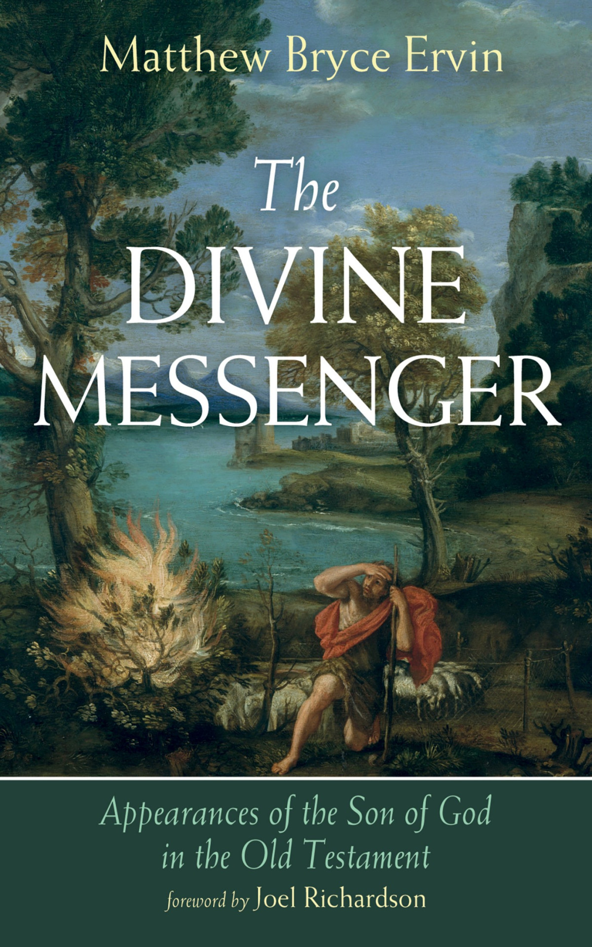 The Divine Messenger Matthew Bryce Ervin