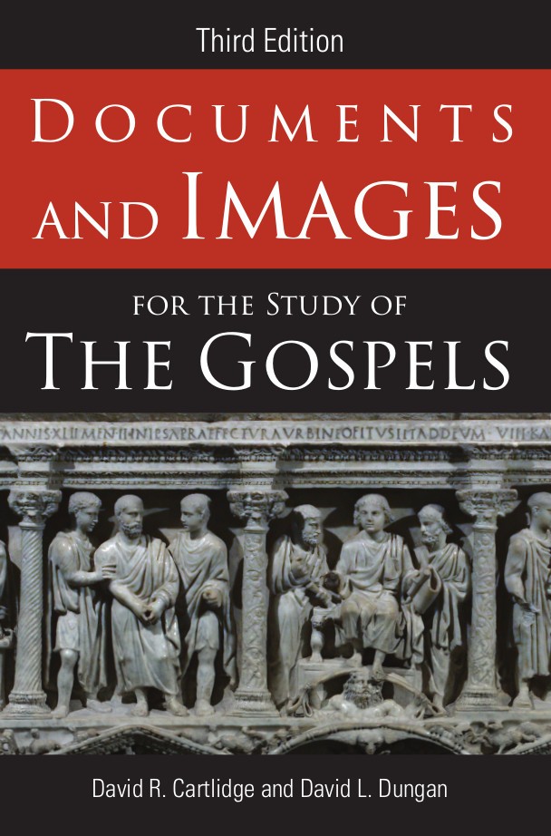 Documents And Images For The Study Of The Gospels Dungan David L
