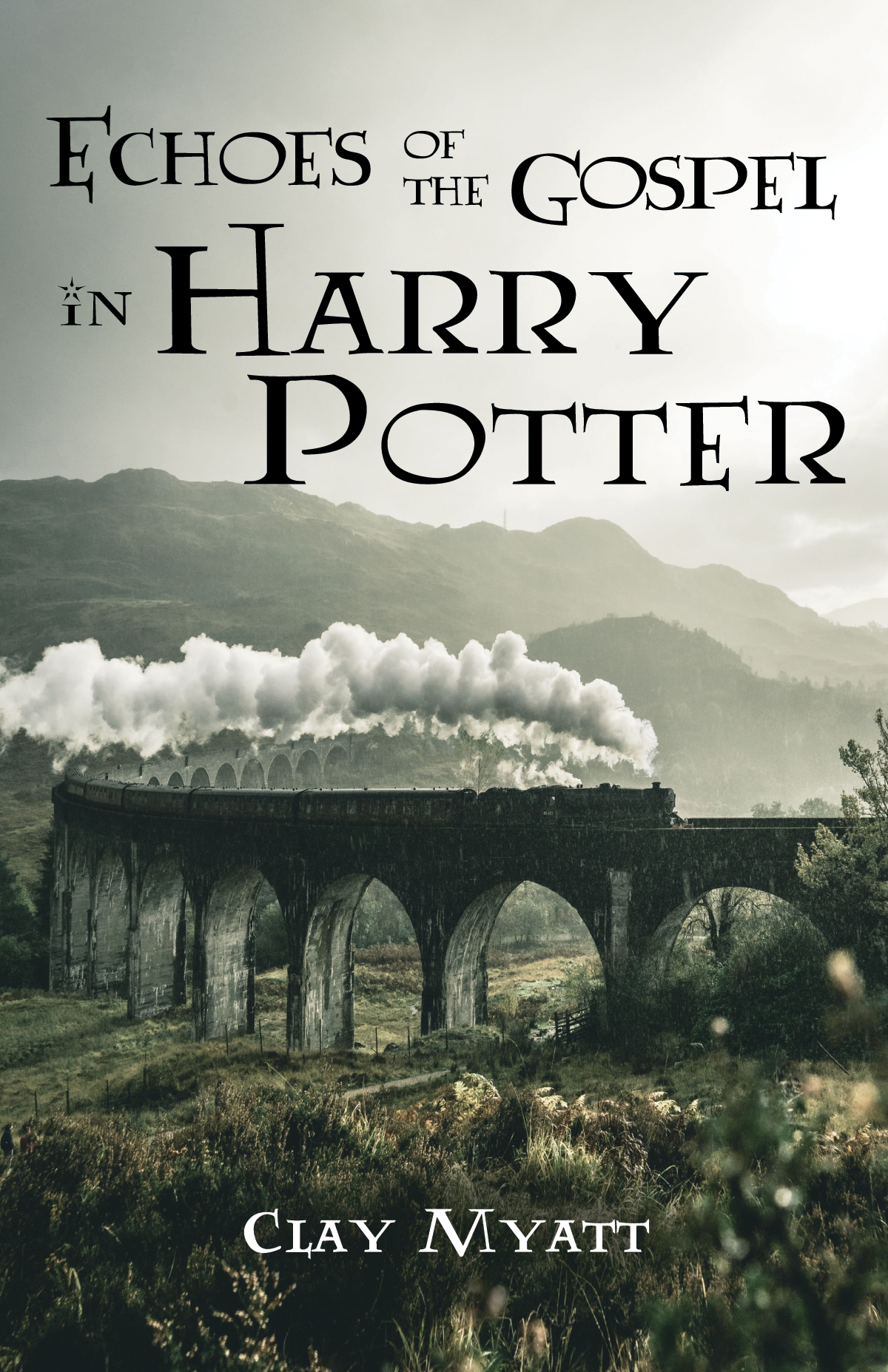 Echoes Of The Gospel In Harry Potter Clay Myatt