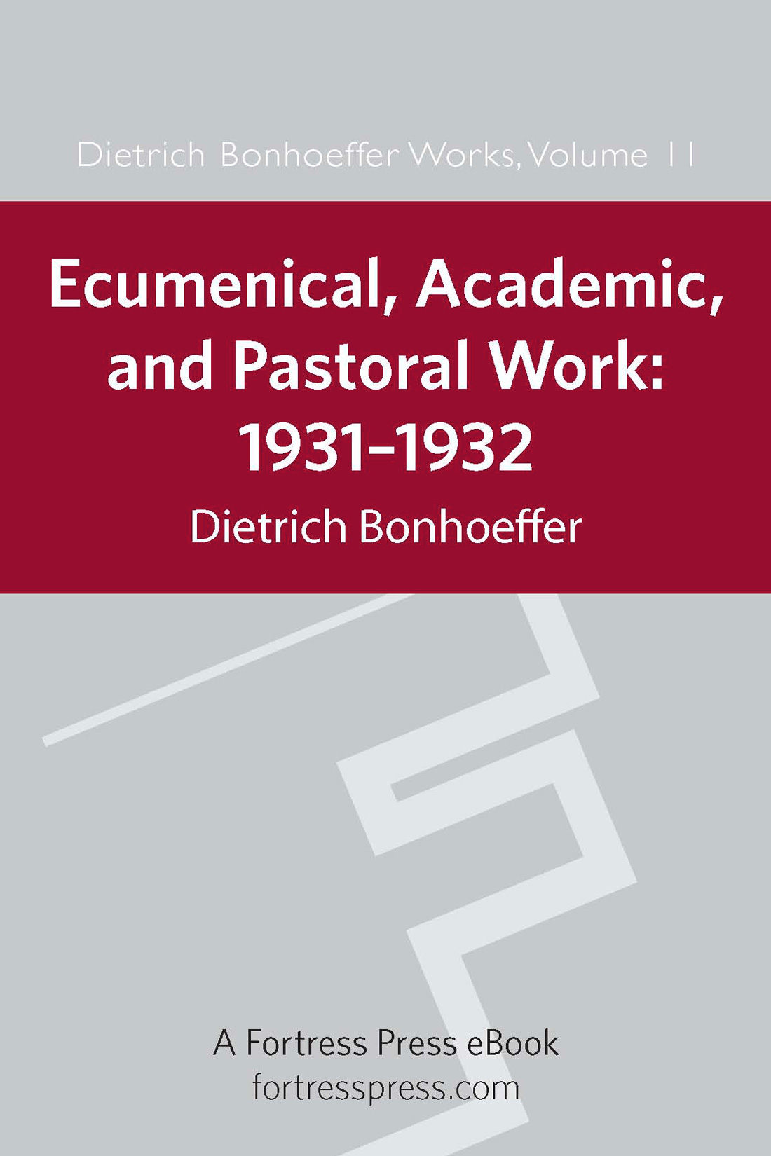 Ecumenical Academic And Pastoral Work Dietrich Bonhoeffer