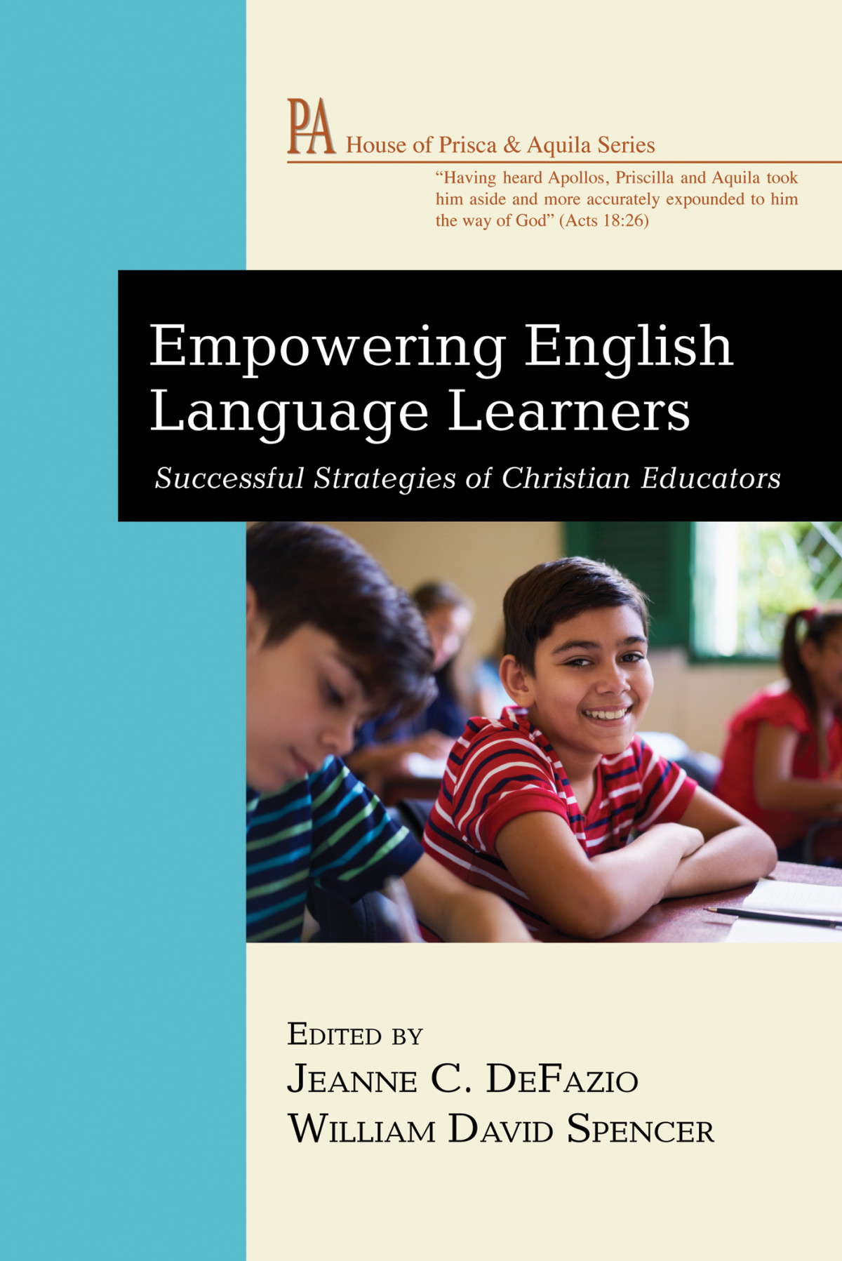 Empowering English Language Learners Jeanne C Defaziowilliam David Spencer
