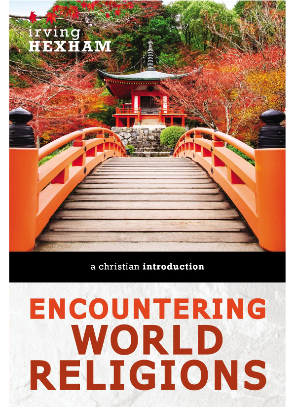 Encountering World Religions Irving Hexham