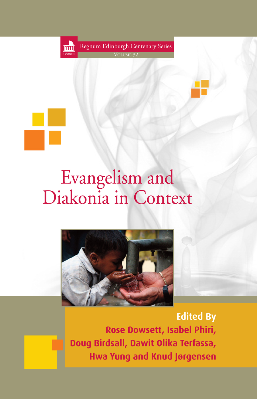 Evangelism And Diakonia In Context Rose Dowsettisabel Apawo Phiridoug Birdsall