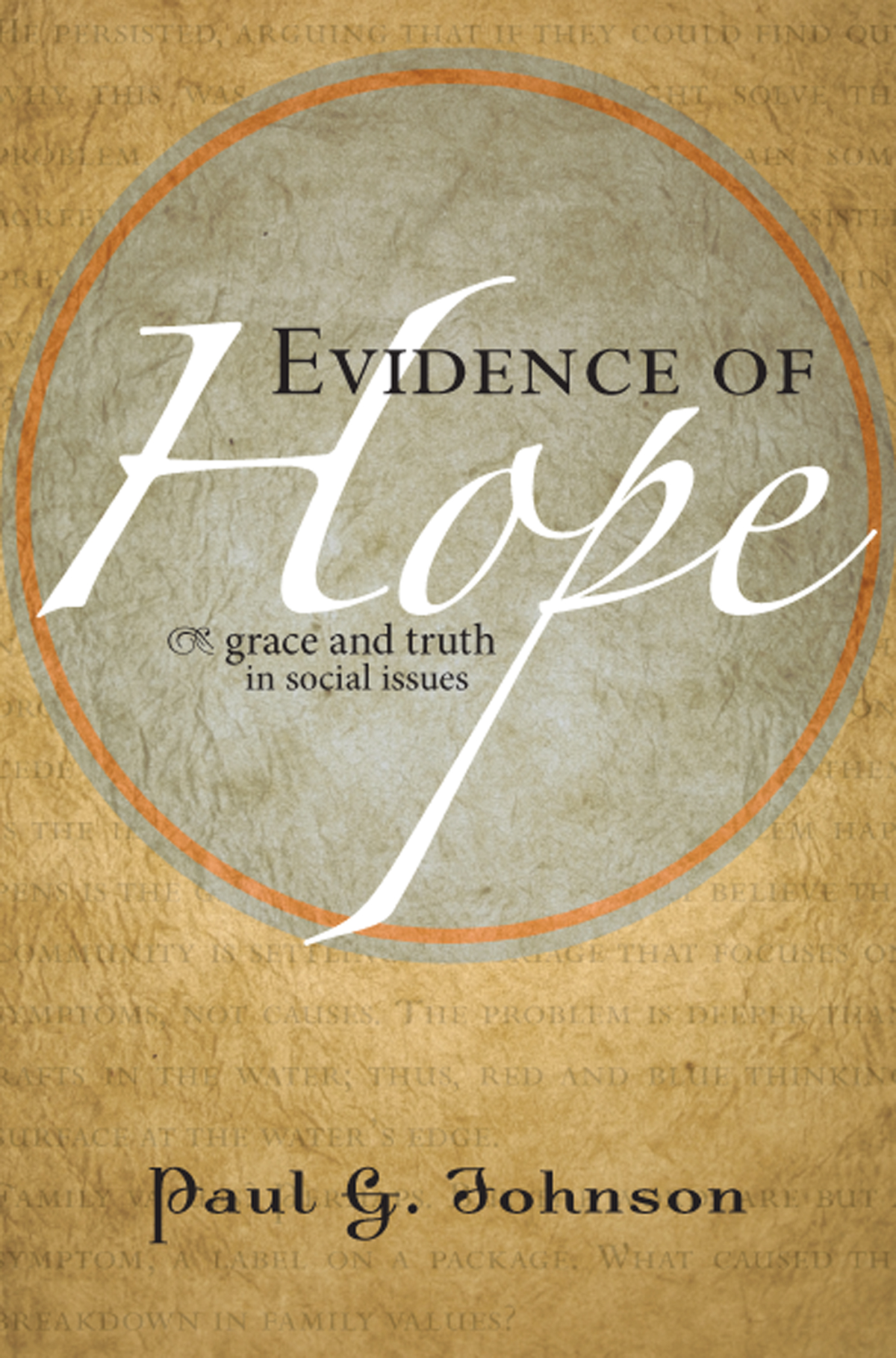 Evidence Of Hope Paul G Johnson