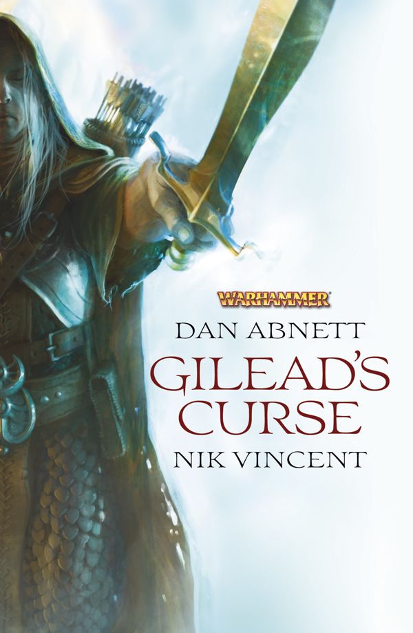 Gileads Curse Dan Abnett And Nik Vincent