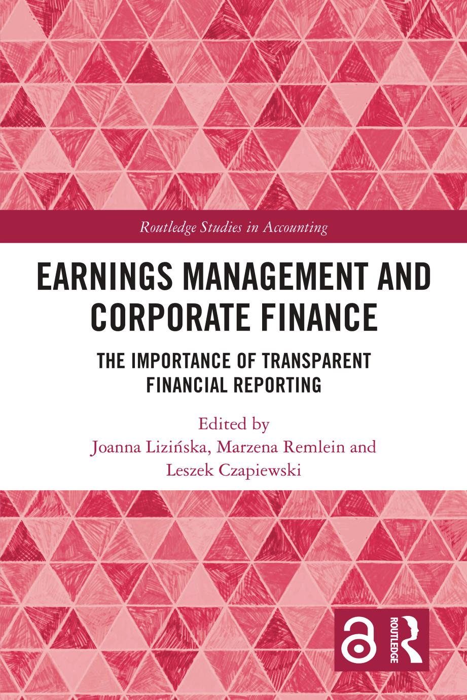 Earnings Management And Corporate Finance The Importance Of Transparent Financial Reporting 1st Edition Joanna Liziska