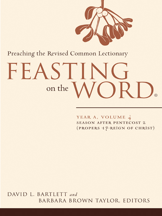 Feasting On The Word Year A Volume 4 Taylor Barbara Brownbartlett
