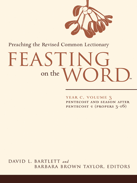 Feasting On The Word Year C Volume 3 Taylor Barbara Brownbartlett