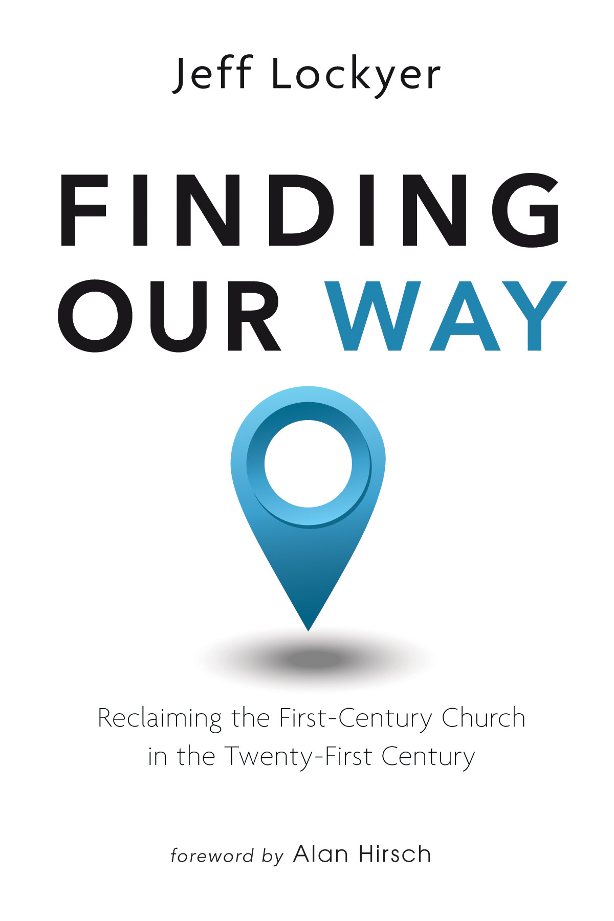 Finding Our Way Jeff Lockyer
