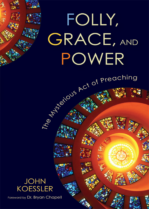 Folly Grace And Power John Koessler