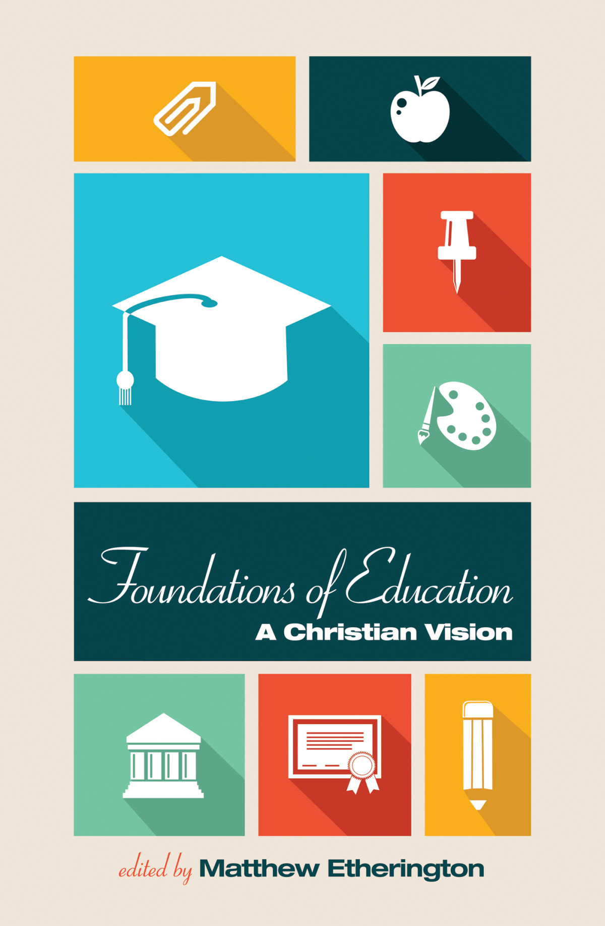 Foundations Of Education Matthew Bruce Etherington Edwin J Boyce