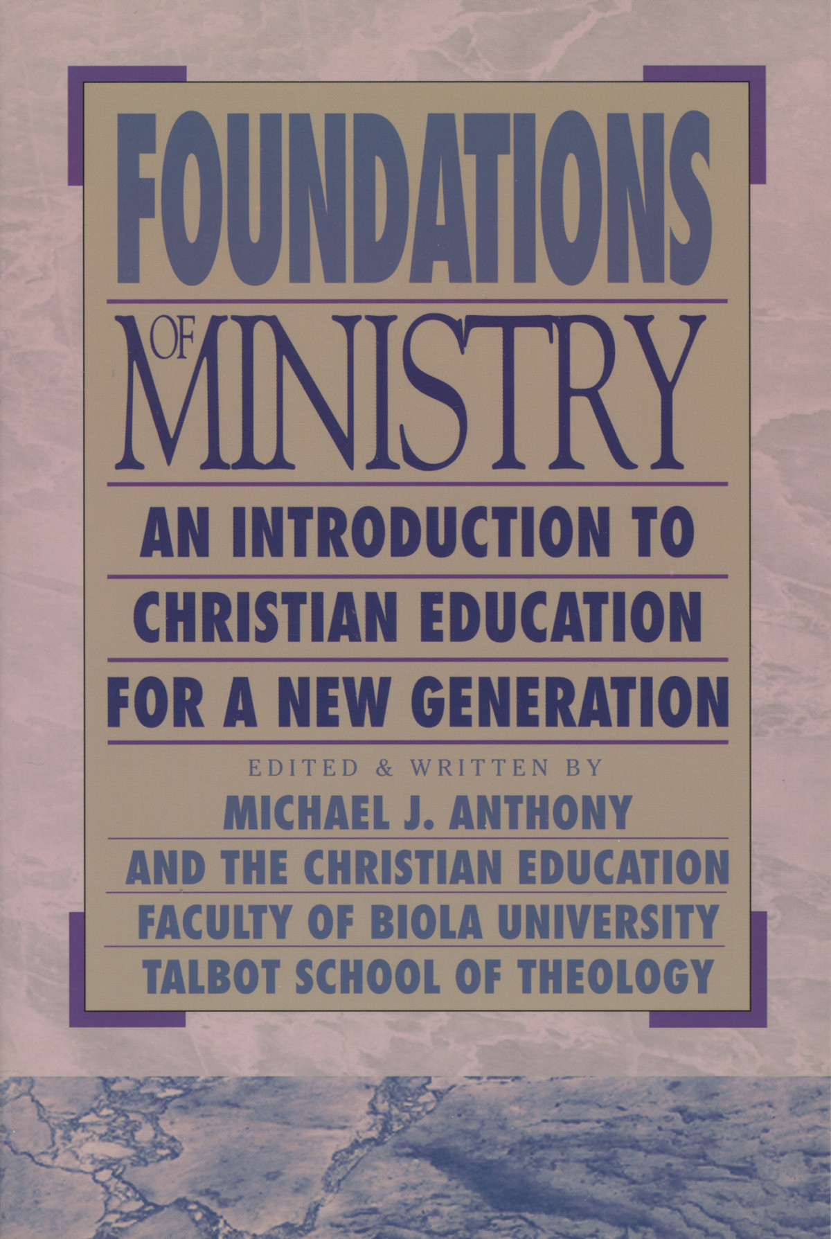 Foundations Of Ministry Anthony Michael J