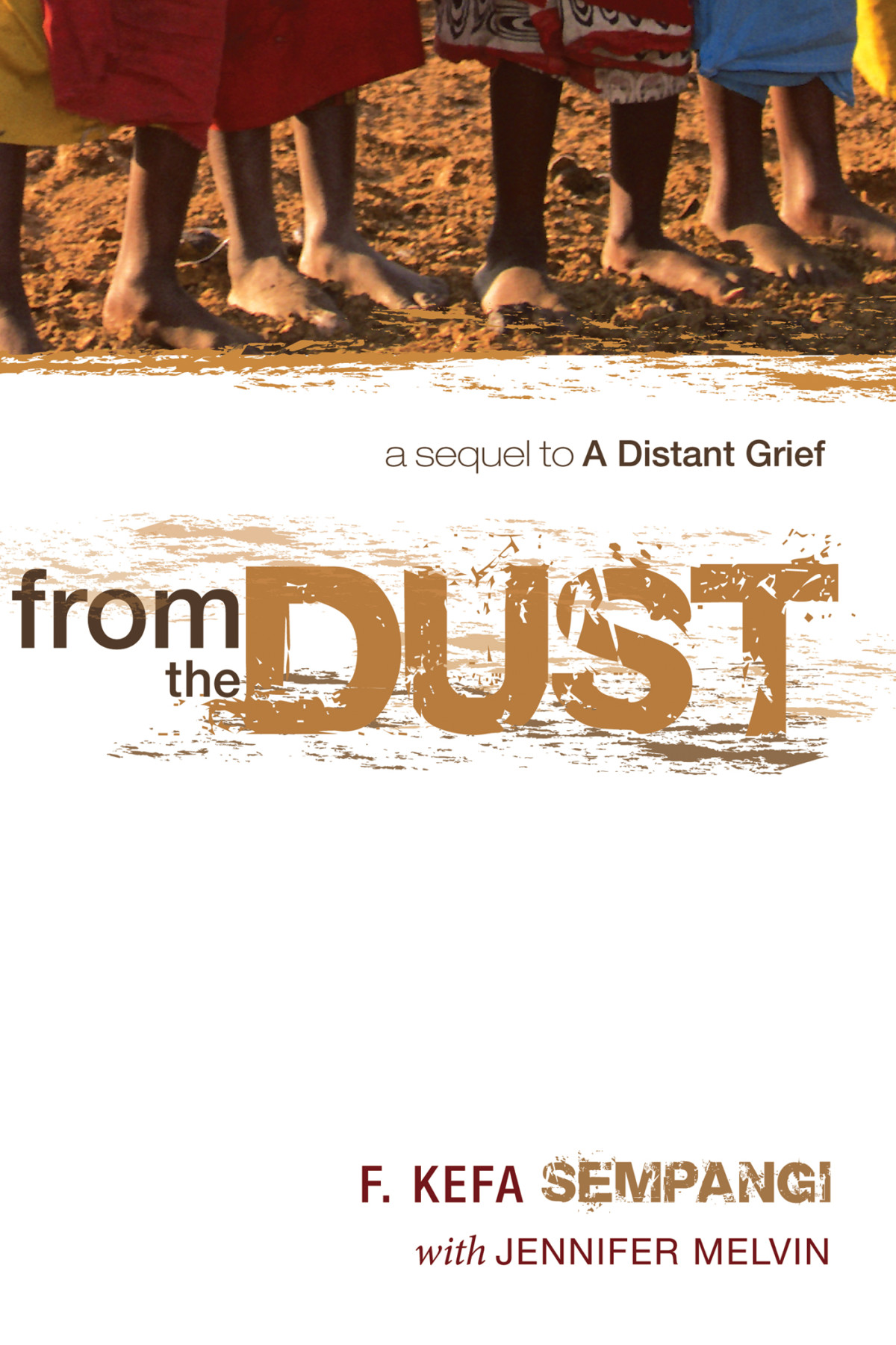 From The Dust F Kefa Sempangijennifer Melvin