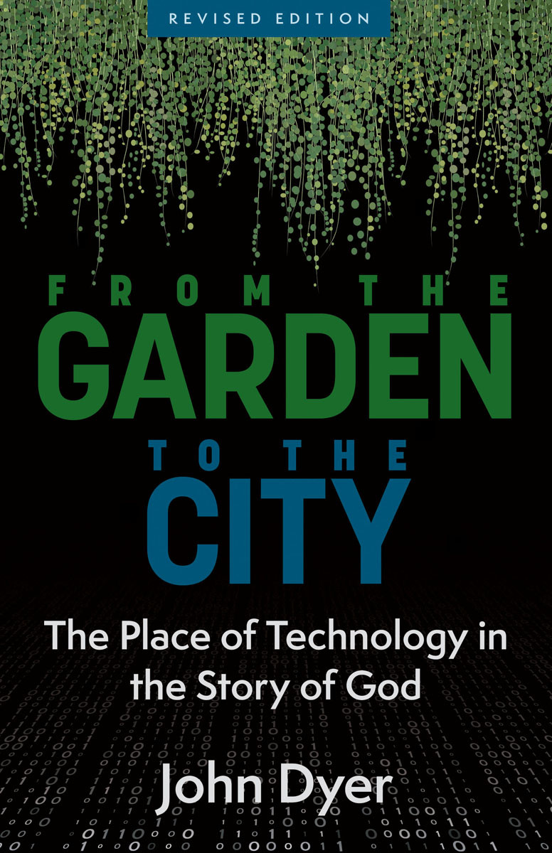 From The Garden To The City Revised Edition John Dyer