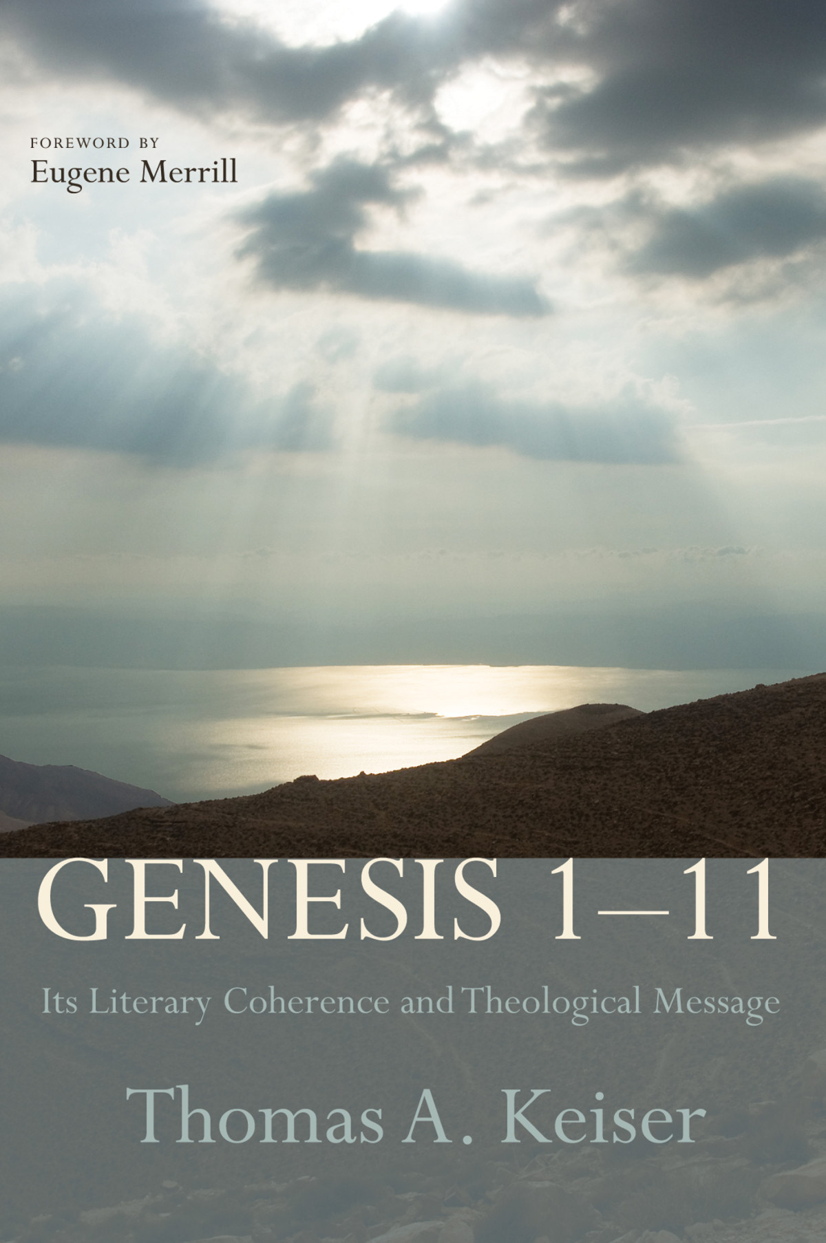 Genesis 111 Thomas A Keiser