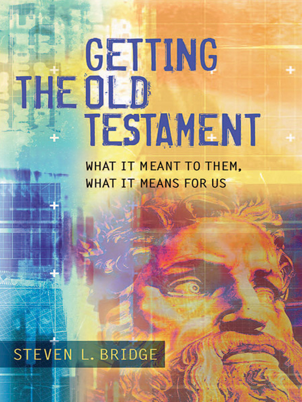 Getting The Old Testament Bridge Steven L