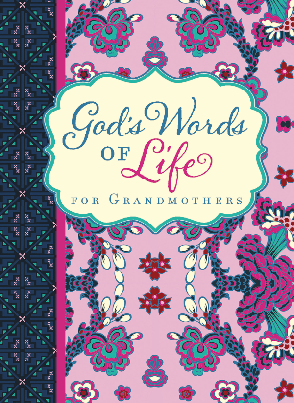 Gods Words Of Life For Grandmothers Zondervan